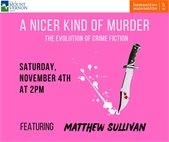 A Nicer Kind of Murder: The Evolution of Crime Fiction