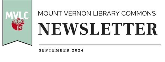 Mount Vernon Library Commons Newsletter September 2024